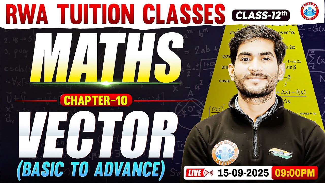 Class 12 Maths Chapter 10 Vector | Basic to Advance | 12th Maths Important Questions | By Amit Sir