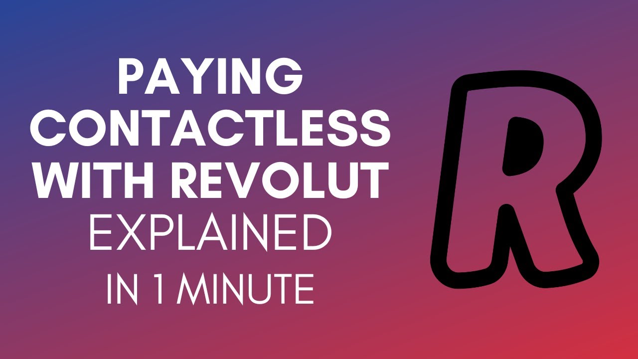 How To Pay Contactless With Revolut In 2024?