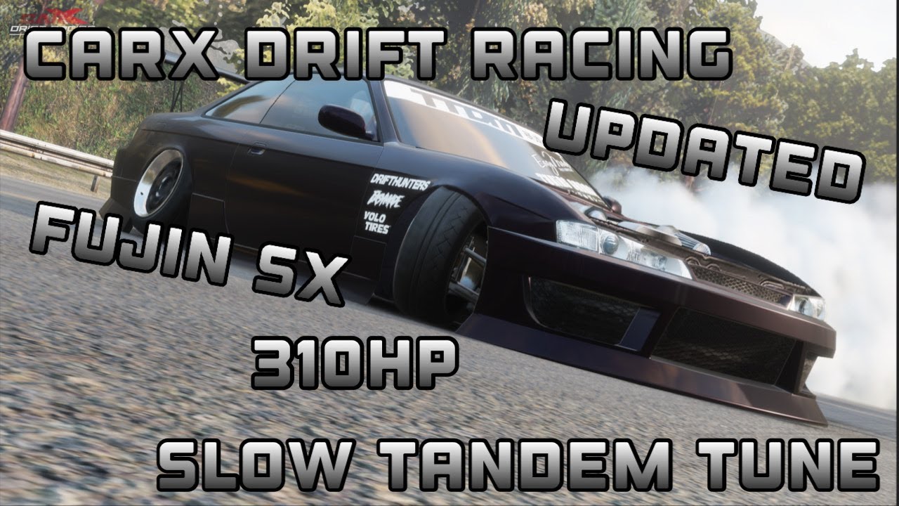 CarX drift racing 310hp Fujin SX (s14) updated slow tandem tune