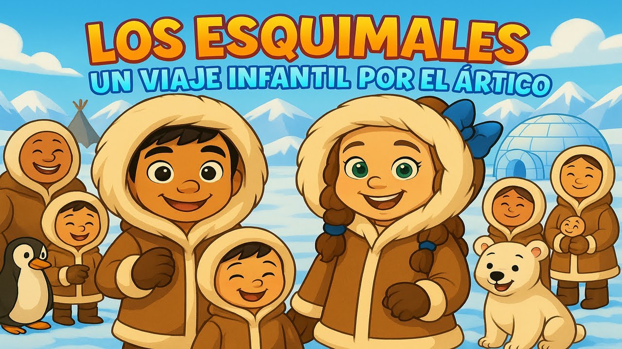¡La Asombrosa Historia de los Esquimales Contada para Niños Curiosos! | los ESQUIMALES
