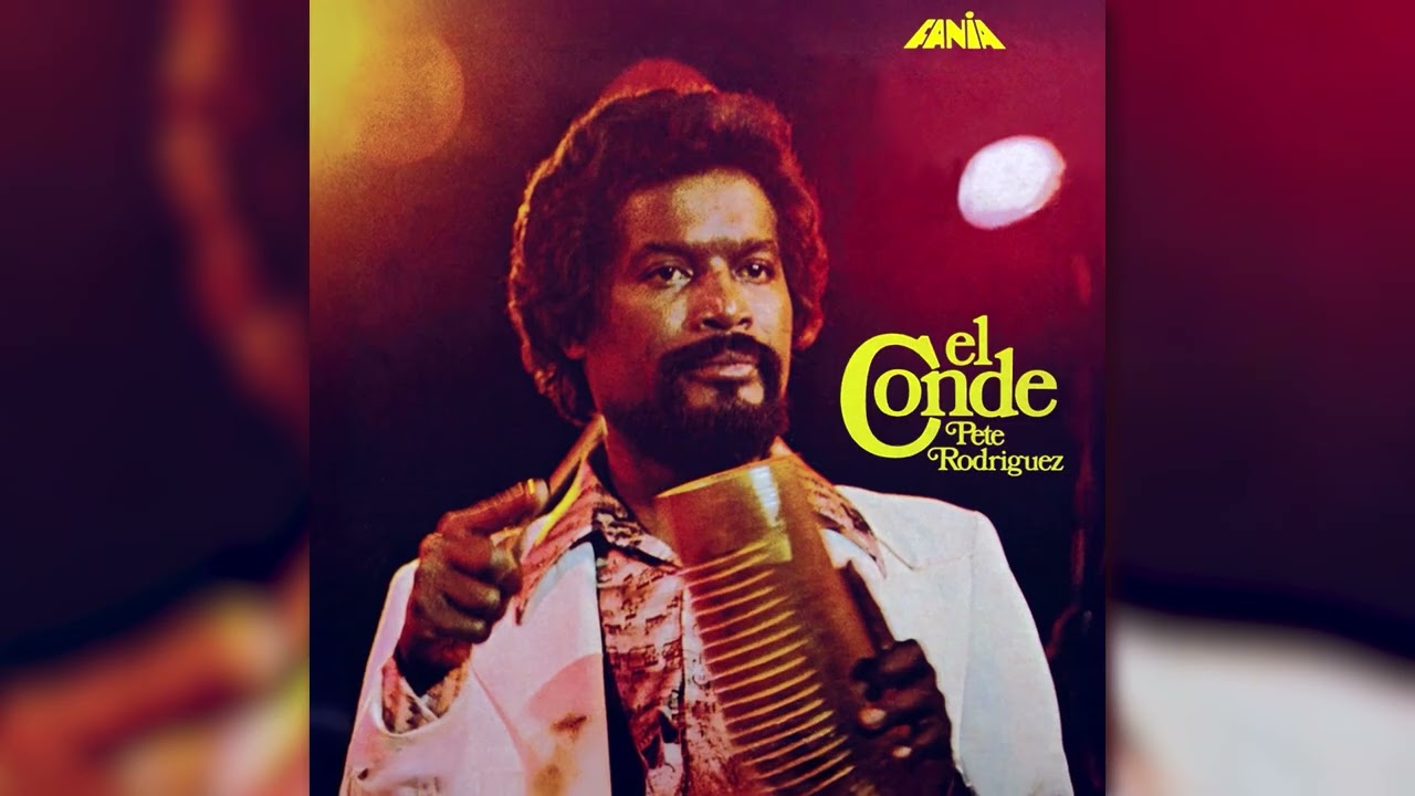 Pete "El Conde" Rodríguez - El Conde Negro (Visualizador Oficial)