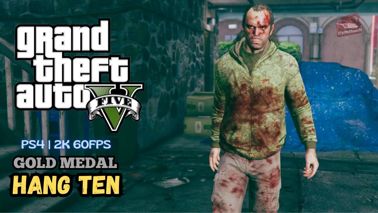 GTA 5 - Mission #55 - Hang Ten [100% Gold Medal Walkthrough]