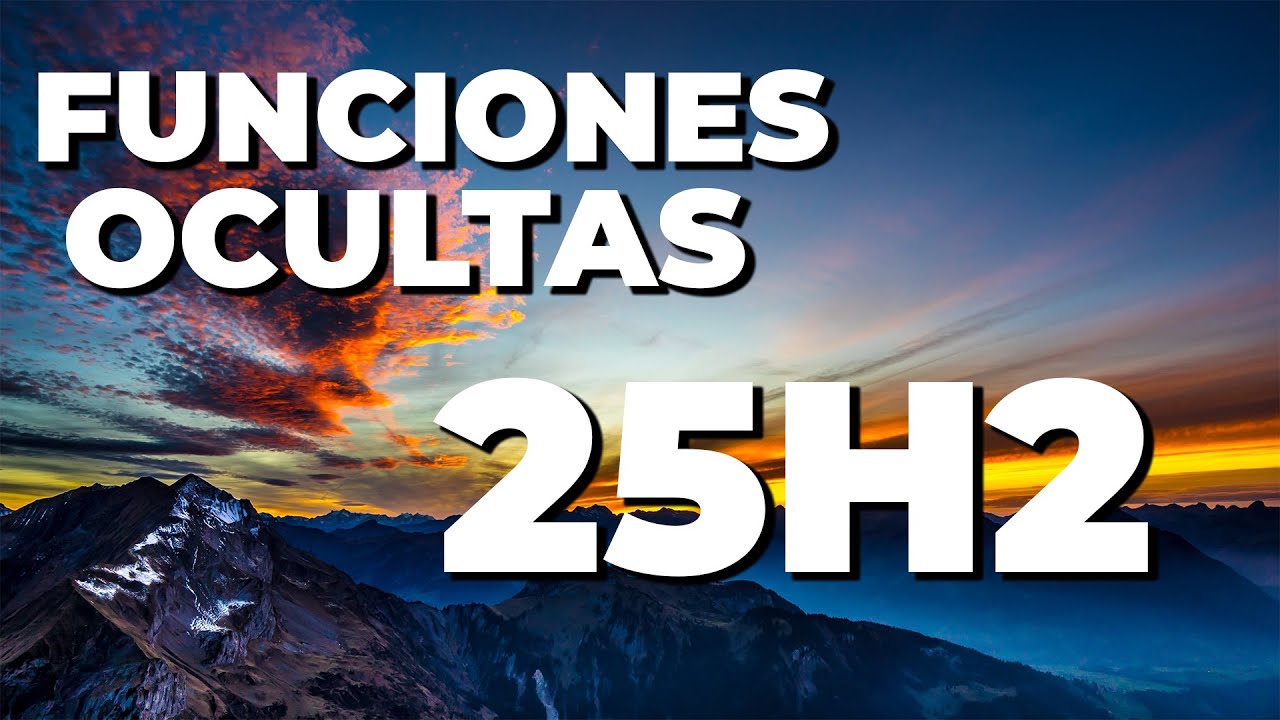 🔓 Activa TODAS las funciones ocultas de Windows 11 paso a paso | 24H2 y 25H2