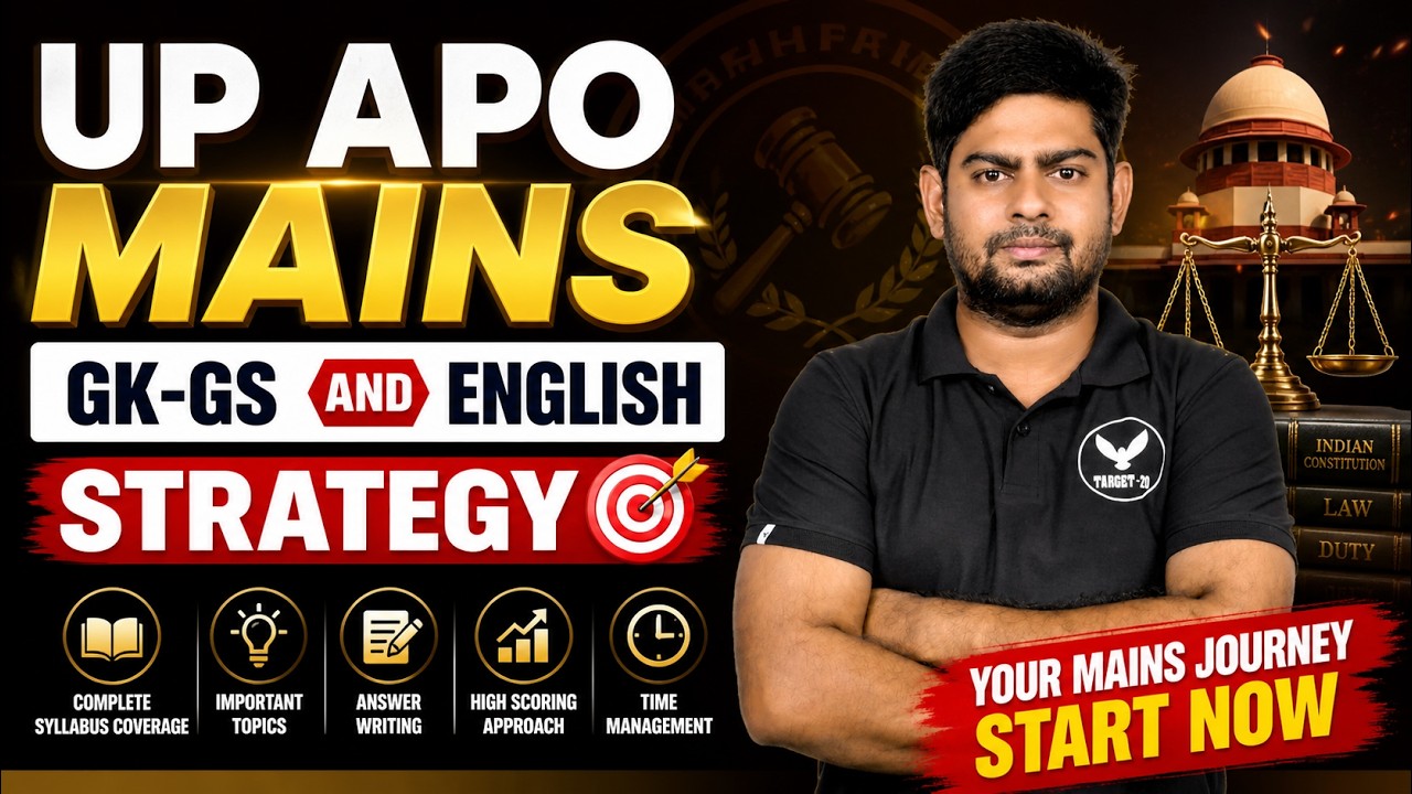 UP APO Mains 2026 | GK-GS + English Strategy | Complete Preparation Guide | Target 20