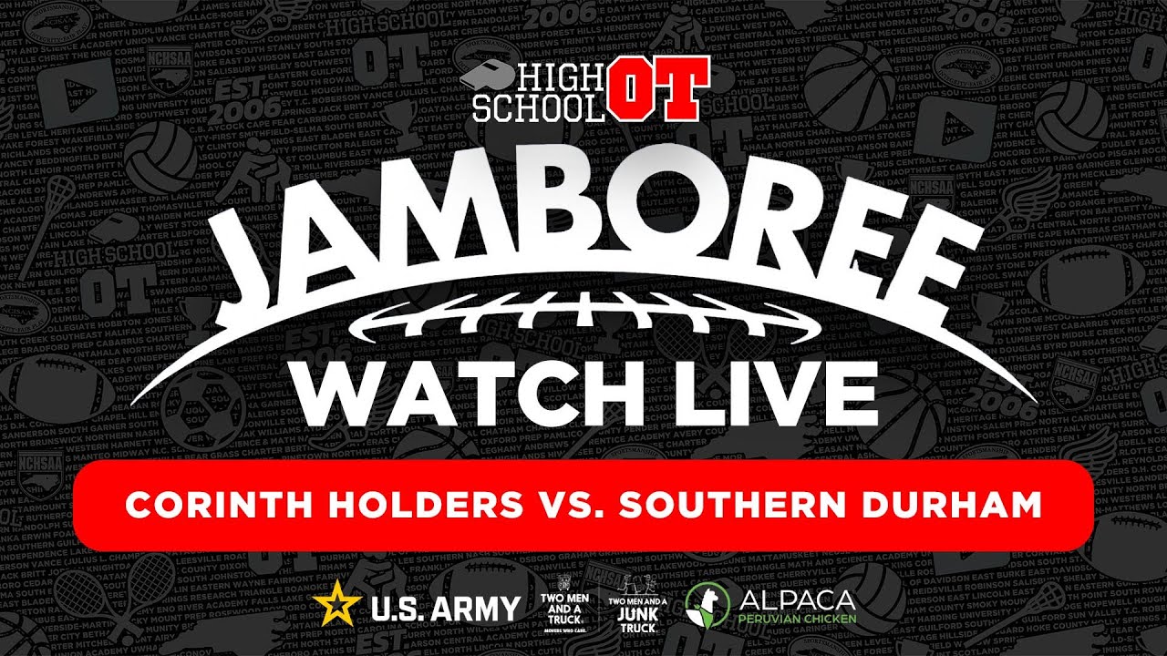Watch Live: Corinth Holders vs. Southern Durham - HSOT Jamboree