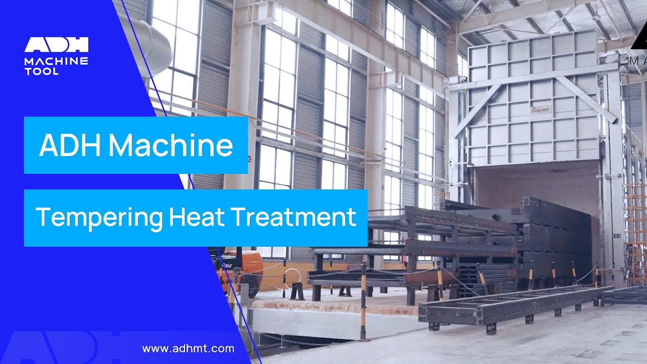 Tempering Heat Treatment of ADH Machine