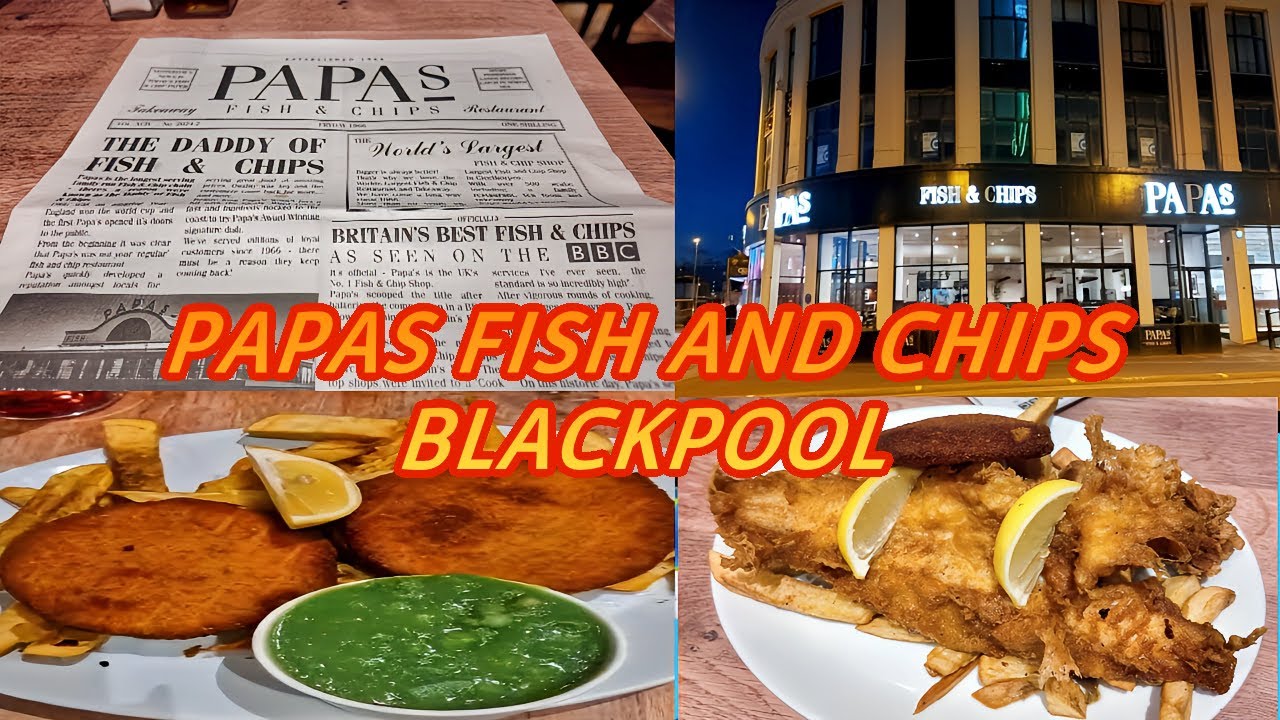 PAPAS FISH AND CHIPS