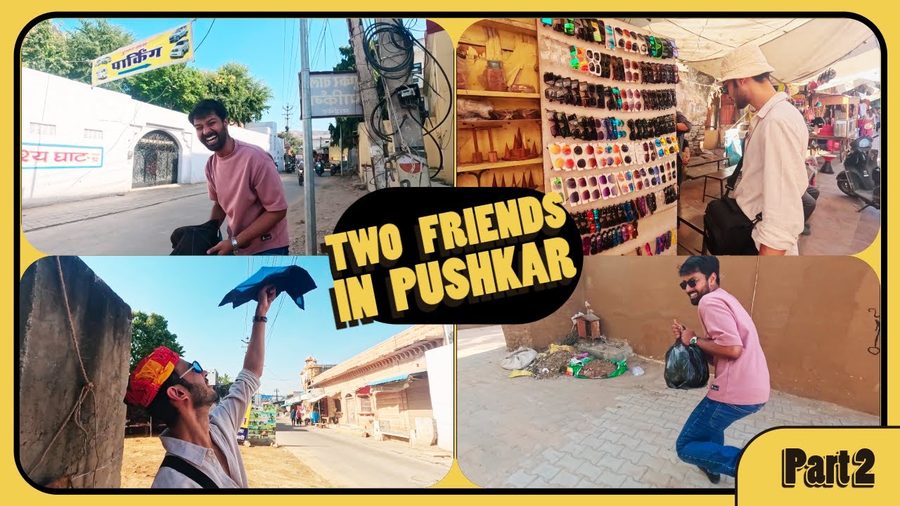 Two Friends In Pushkar [Holi Vlog 2025] - PART 2