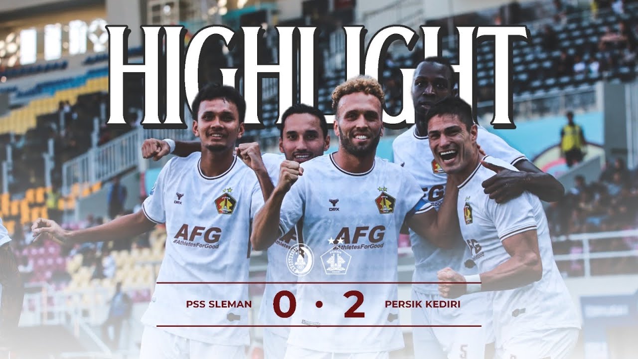 MATCHDAY 2 - FULL HIGHLIGHTS : PSS SLEMAN 0-2 PERSIK KEDIRI