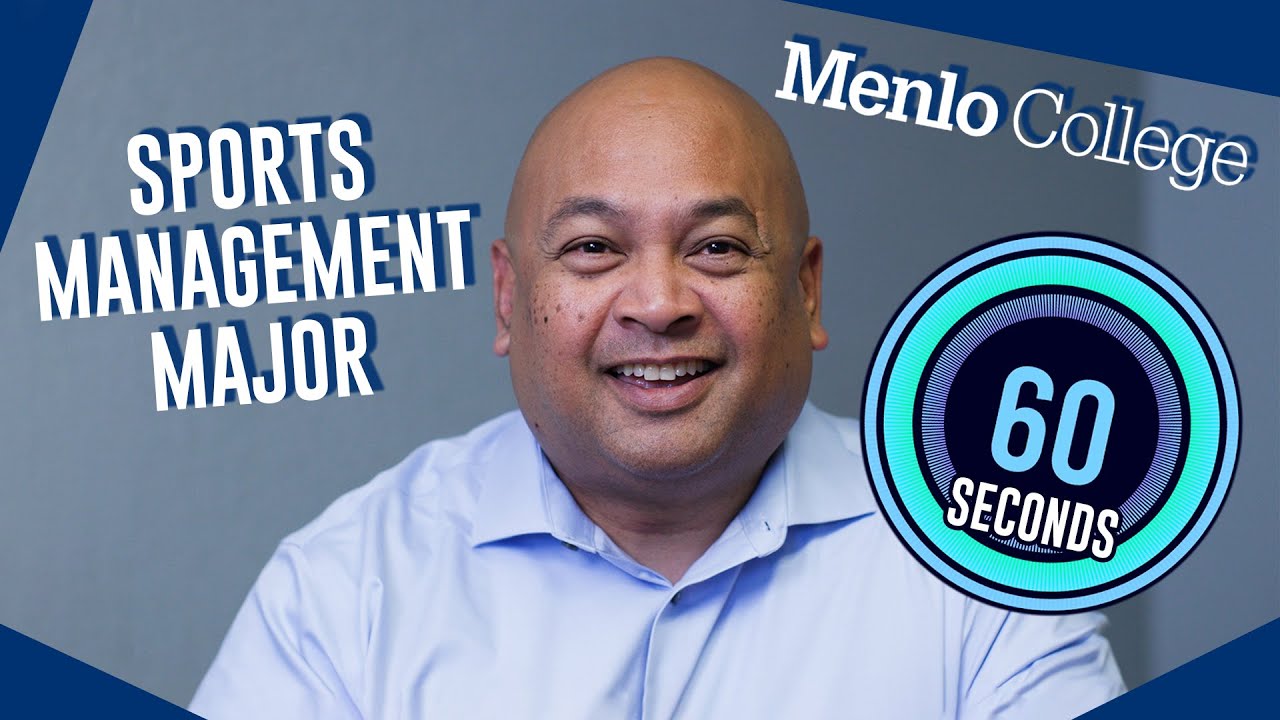Menlo College | Sports Management Major in 60 Seconds