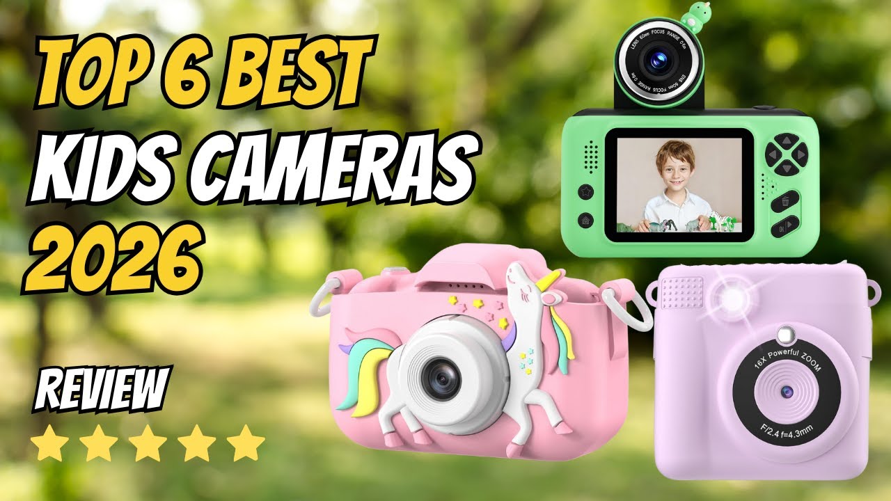 Top 6 Best Kids Cameras Review 2026 | Digital, Instant Print & AI Cameras for kids