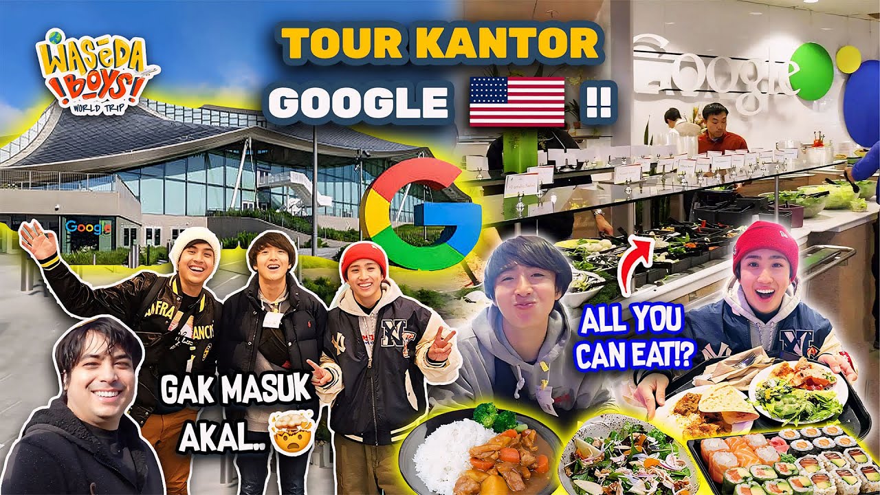 GILE!! TOUR & MUKBANG DI KANTOR GOOGLE AMERIKA! WASEDABOYS WORLD TRIP SELESAI...