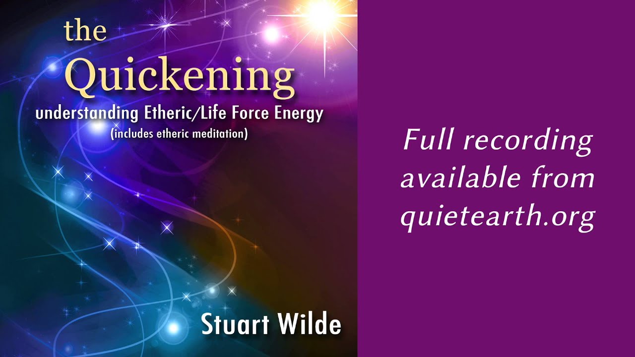 Stuart Wilde - The Quickening