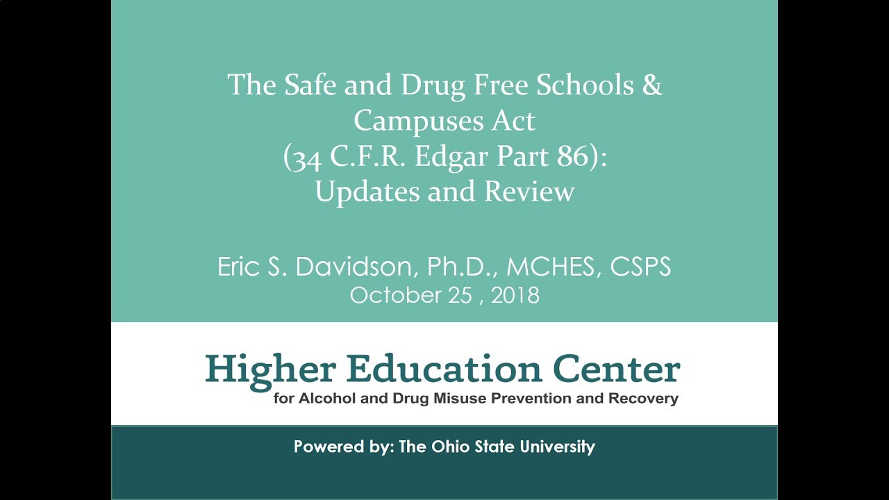 Drug Free Schools & Campus Act Regulations Overview and Updates