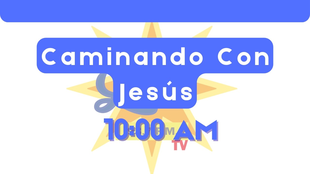 Caminando Con Jesus