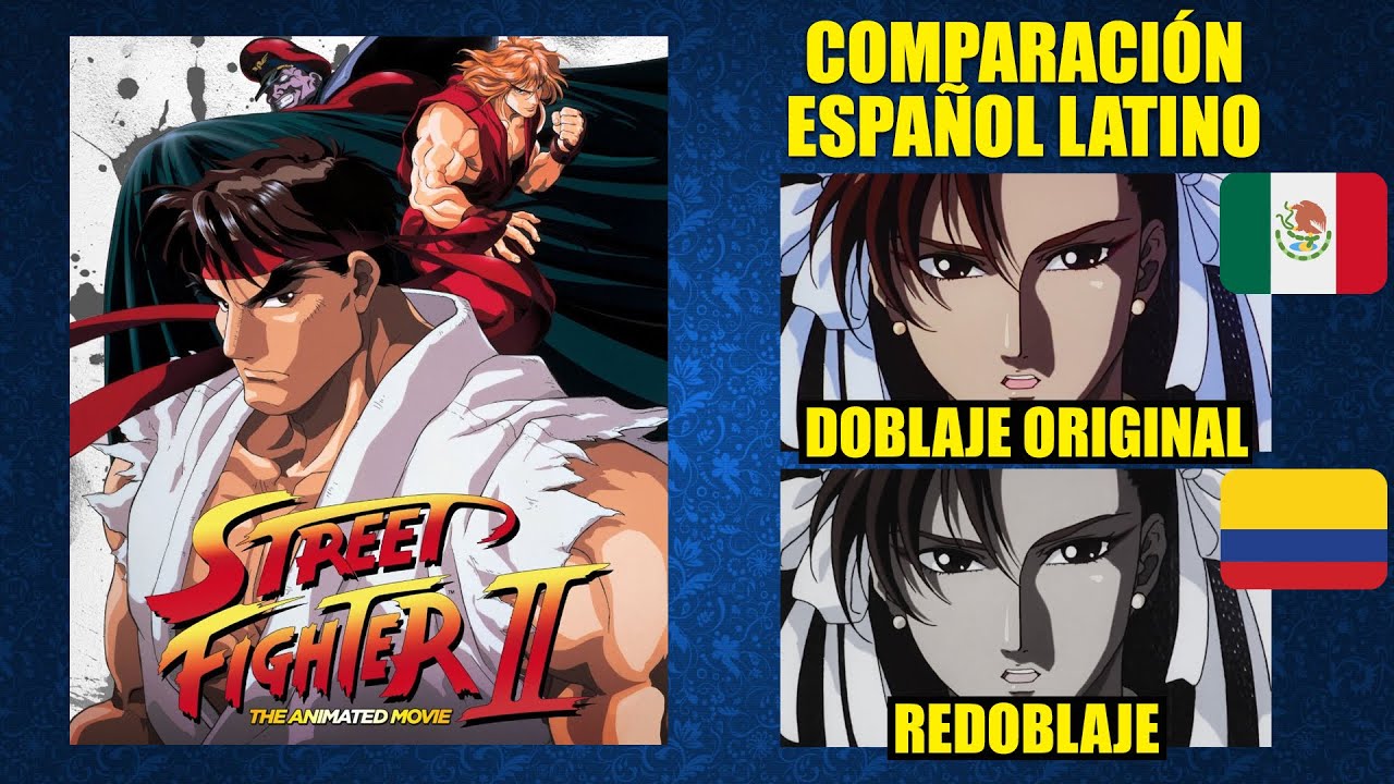 Street Fighter II: La Película [1994] Comparación del Doblaje Latino Original y Redoblaje | Español
