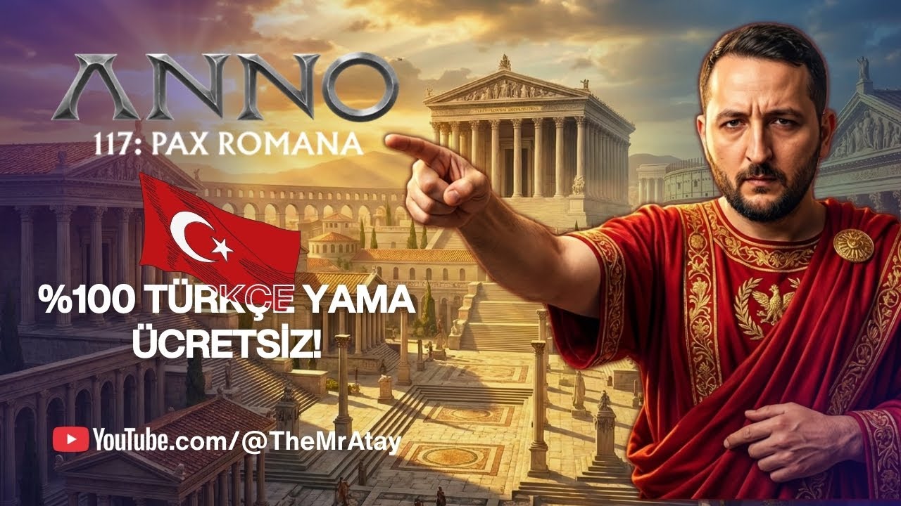Anno 117: Pax Romana İçin %100 Türkçe Yama Yaptım! Nasıl İndirilir ve Kurulur ? | Ücretsiz
