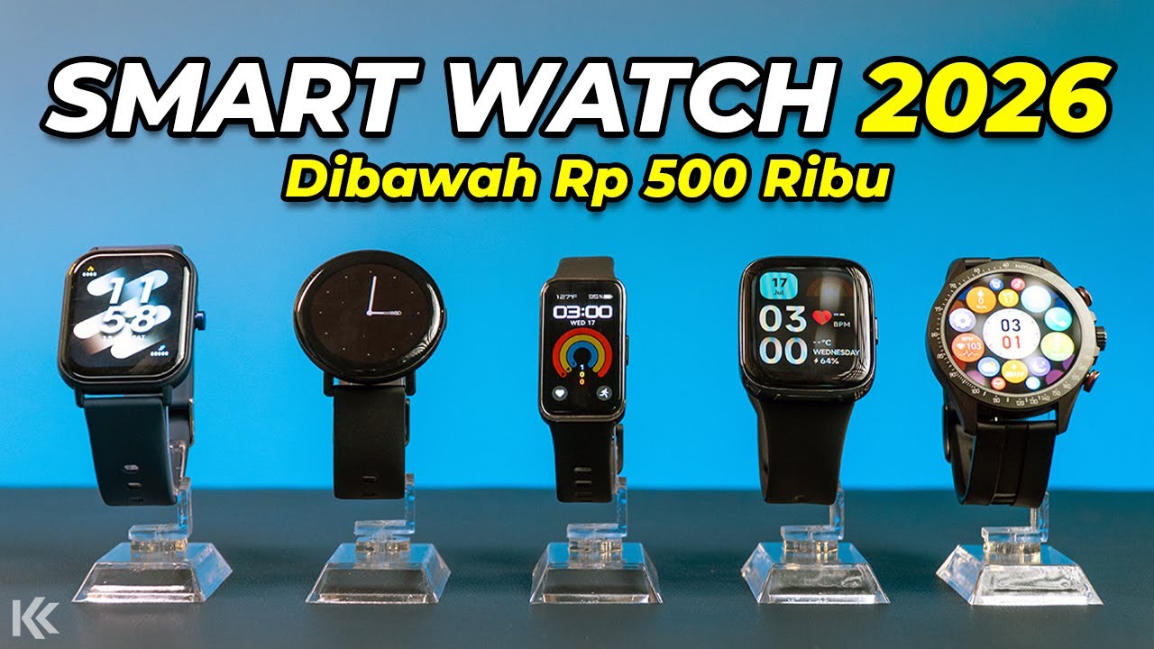 5 Rekomendasi SMARTWATCH TERBAIK 2026 Harga 100 - 500 RIBU