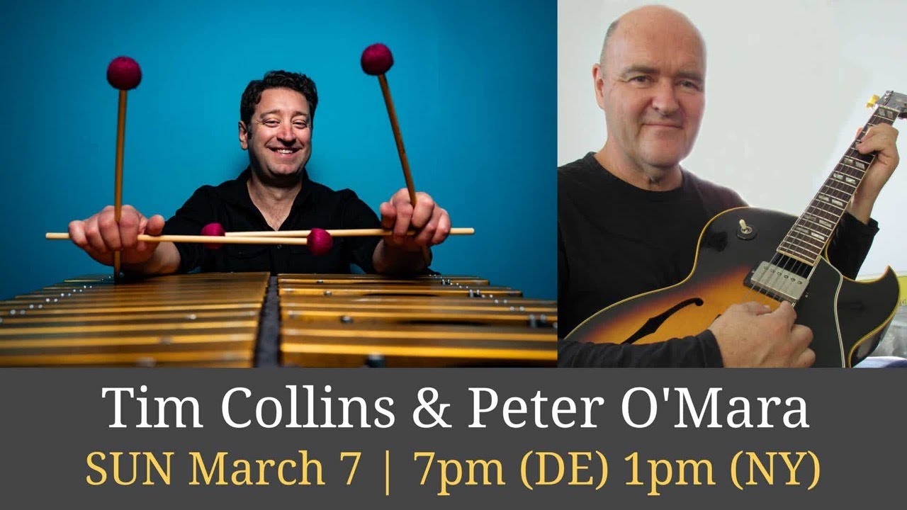 Tim Collins & Peter O'Mara | LIVE STREAM CONCERT | Guitar & Vibes