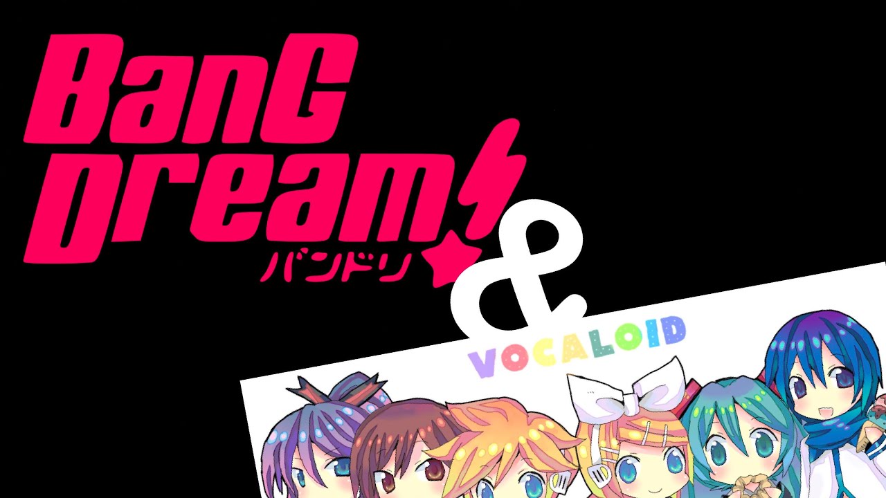 [Bang Dream] All Vocaloid Songs in Bandori (April 2020)