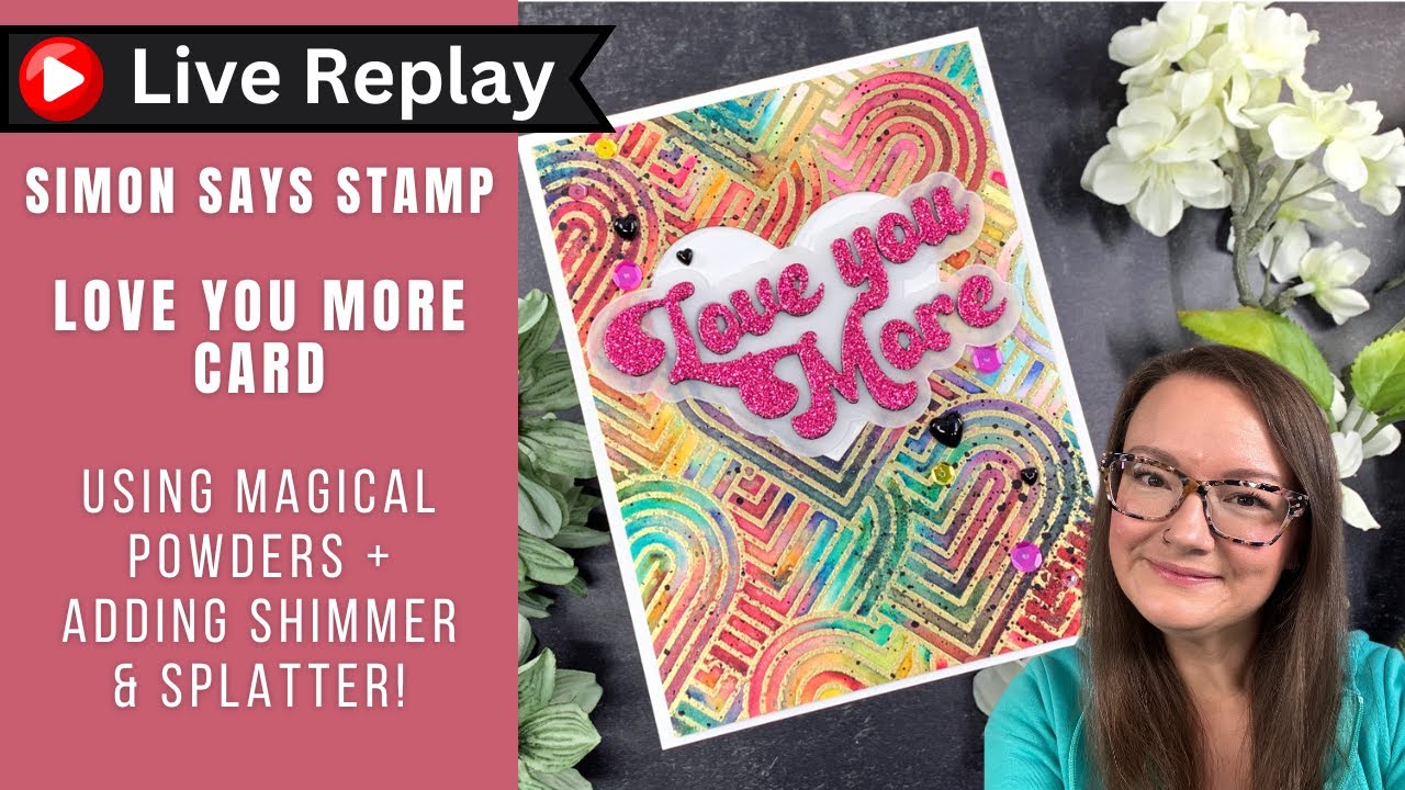 🟣LIVE REPLAY! Shimmer Powder Hearts Card | AmyR 2025 Valentine Series #3