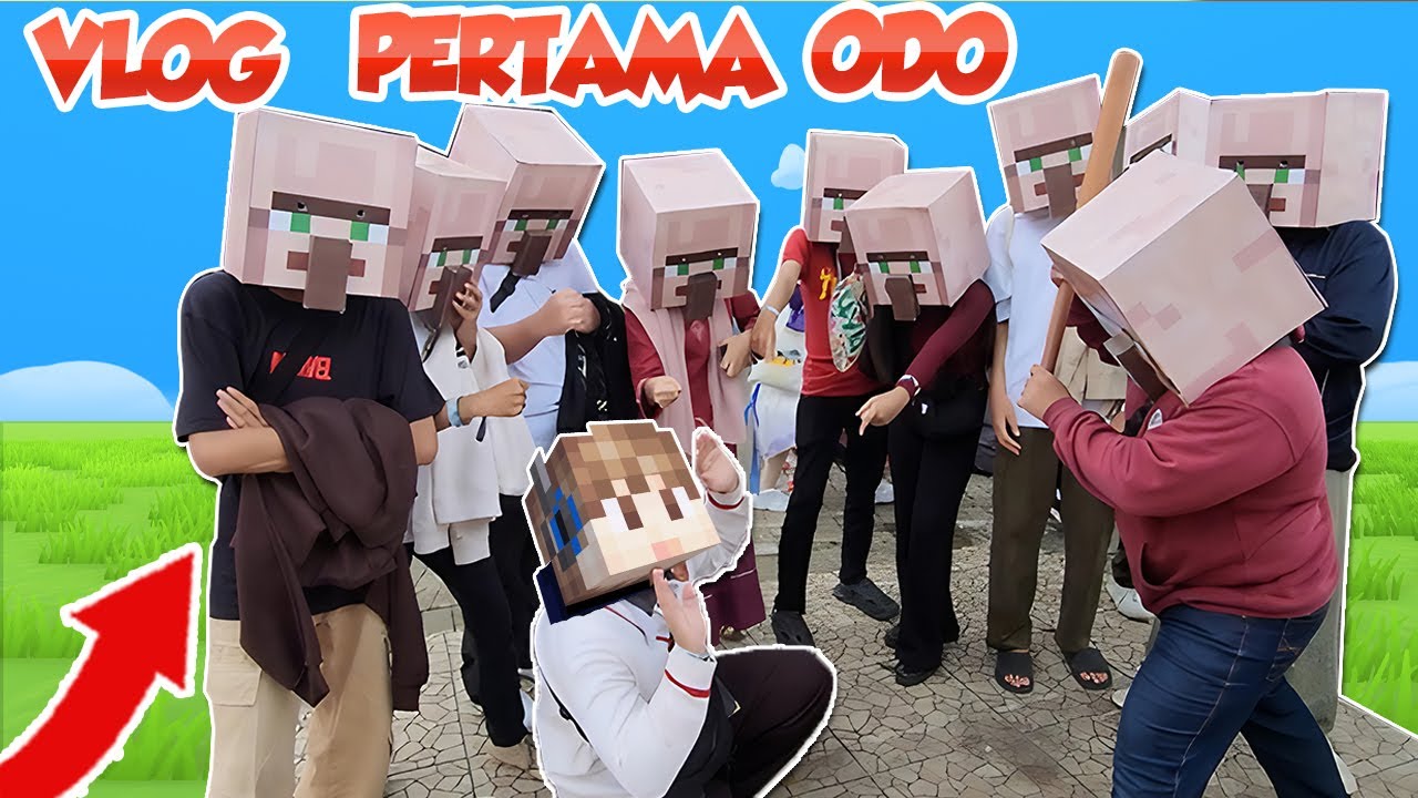 VLOG PERTAMA ODO MALAH DI GEBUKIN VILLAGER MINECRAFT DI DUNIA NYATA !!!