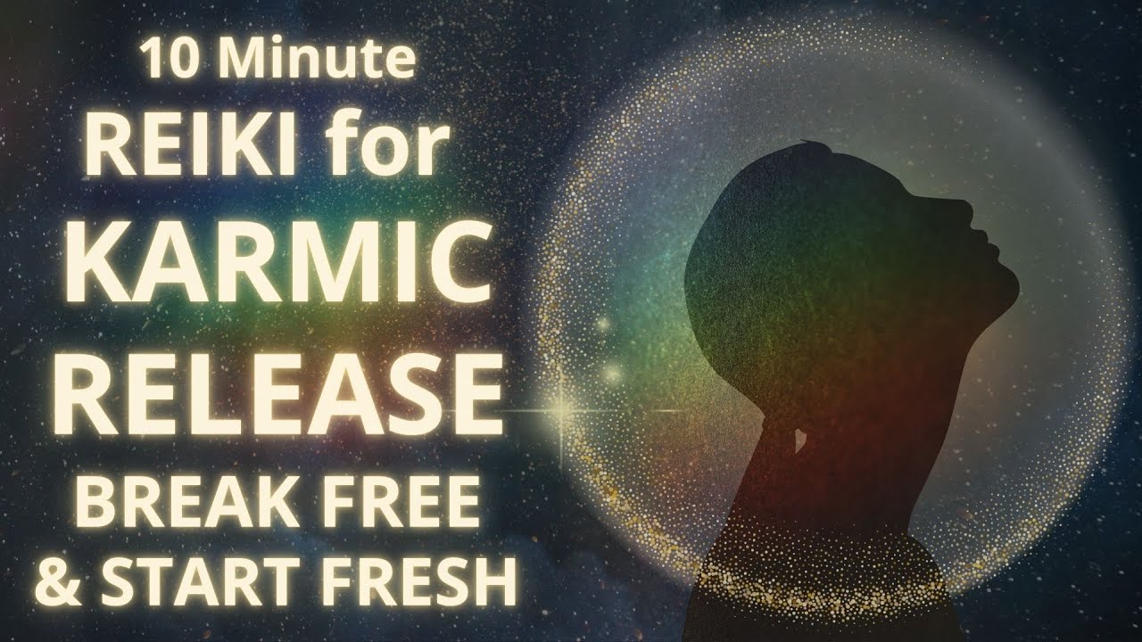 Reiki For Karmic Release | 10 minutes (extended) Energy Healing | Break Free & Start Fresh