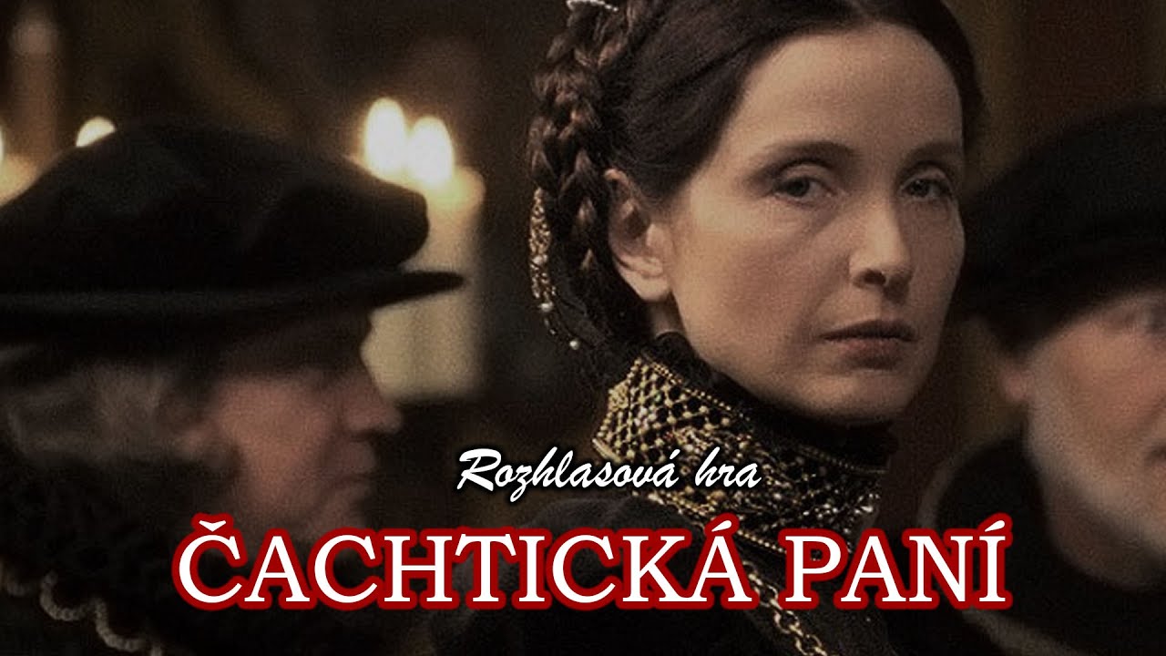 Čachtická paní | Rozhlasová hra