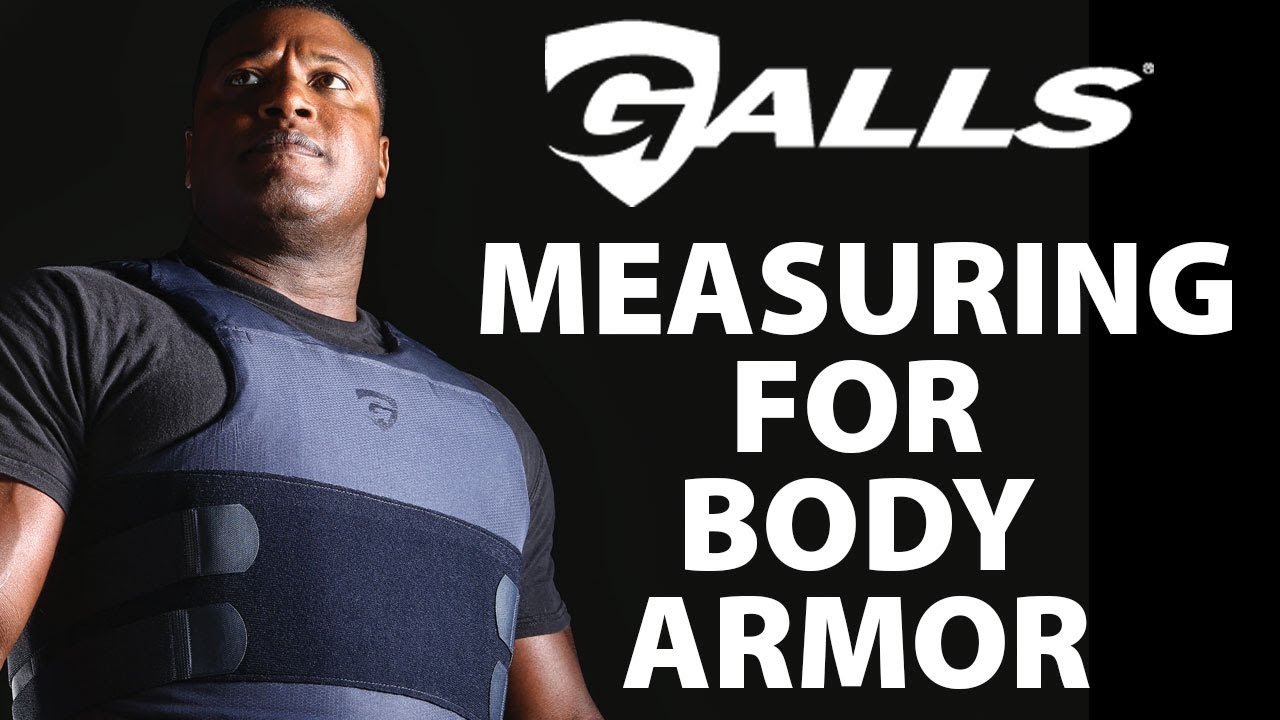 Galls - How To Measure for Body Armor