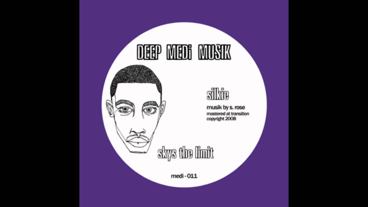 Silkie - Sky's The Limit (DEEP MEDi Musik)
