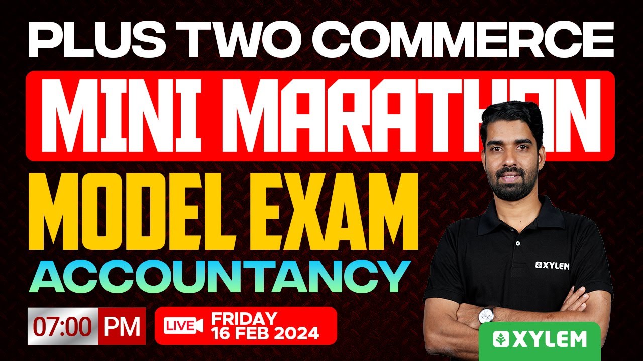 Plus Two Accountancy - Model Exam | Mini Marathon | Xylem Plus Two Commerce