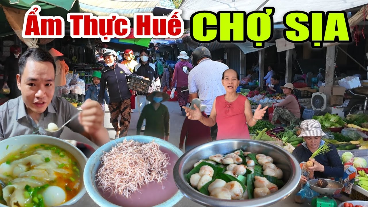 Ẩm Thực Huế CHỢ SỊA Nét Đẹp Chợ Quê Món Ngon Dân Dã-Bánh Canh Bột Xắt Kiểu Lạ.Vỏ Củ Sắn Tưởng Bỏ Đi