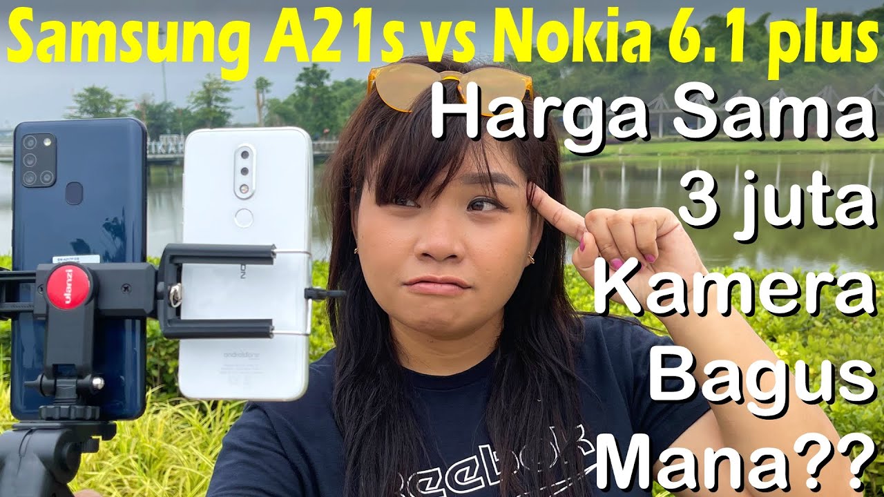 Samsung A21s vs Nokia 6.1 Plus (Nokia X6) Perbandingan Kamera Hp 3 Jutaan