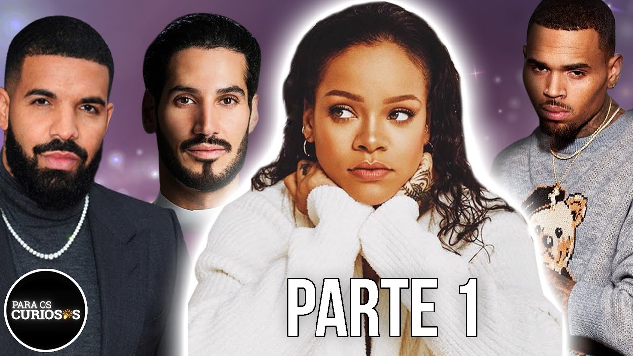 Os HOMENS que se APAIXONARAM por RIHANNA parte 1