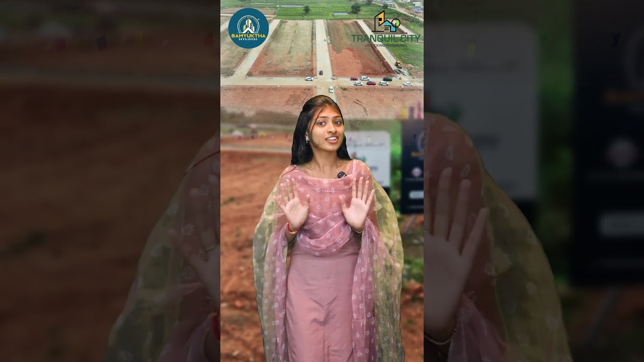 DTCP Approved Open Plots Near Hyderabad | Tranquil City | Samyuktha Developers | ORR Exit 16