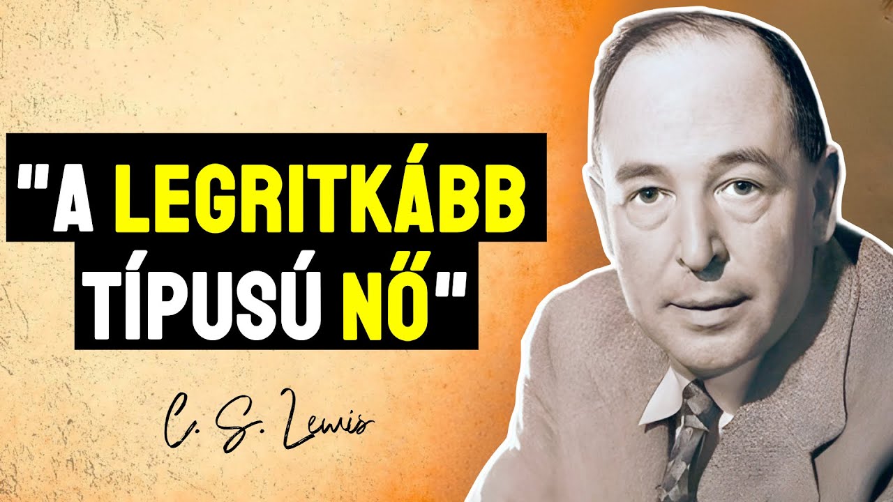A nő, aki egyedül jár, barátok nélkül | C.S. Lewis