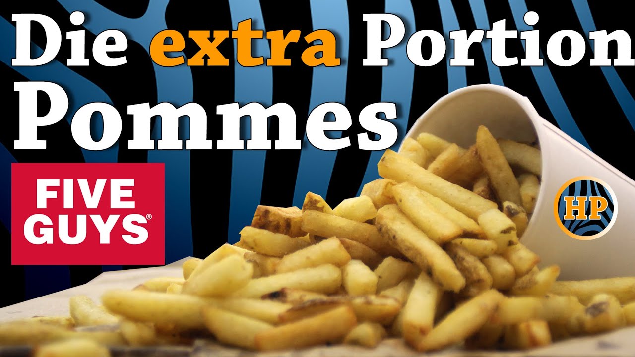 Die besten Pommes Deutschlands - Warum du bei Five Guys extra viel Pommes kriegst
