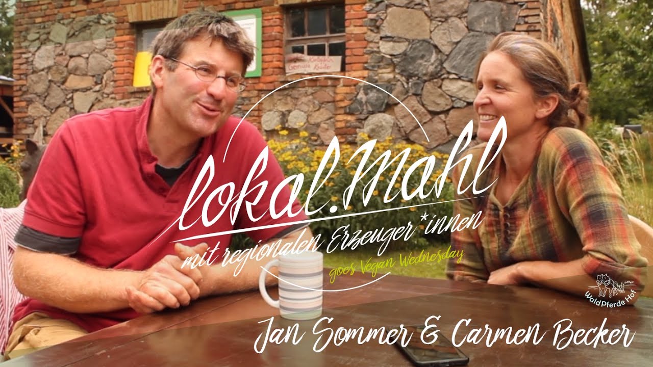 #2 lokal.Mahl mit Jan Sommer und Carmen Becker vom WaldPferde Hof