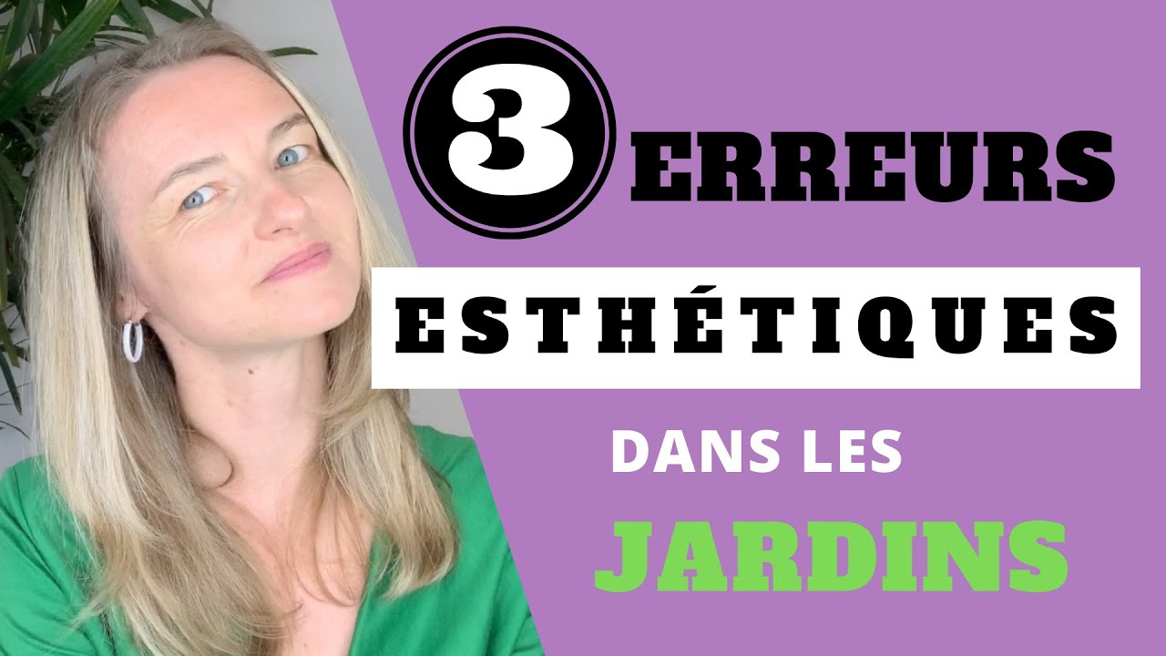 3 ERREURS esthétiques d'aménagement de JARDIN à ne pas faire !