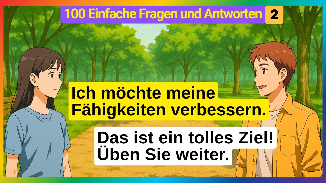 100 Einfache Fragen und Antworten auf Deutsch (A1-A2) | Teil 2
