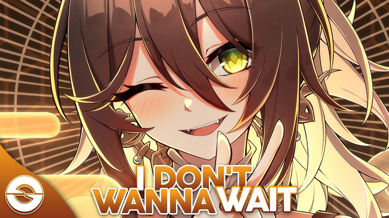 Nightcore - I Don't Wanna Wait (Lyrics)