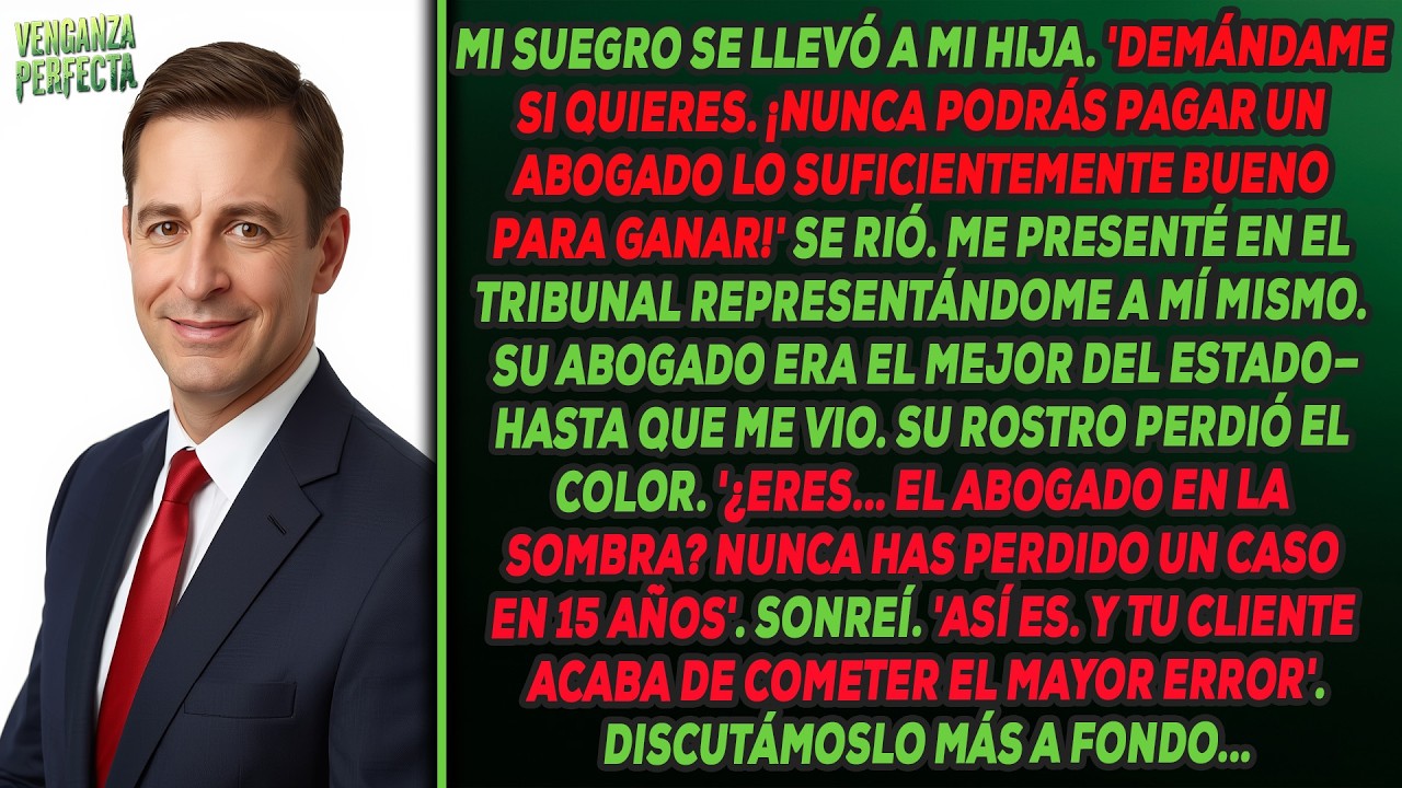 Mi suegro dijo: 