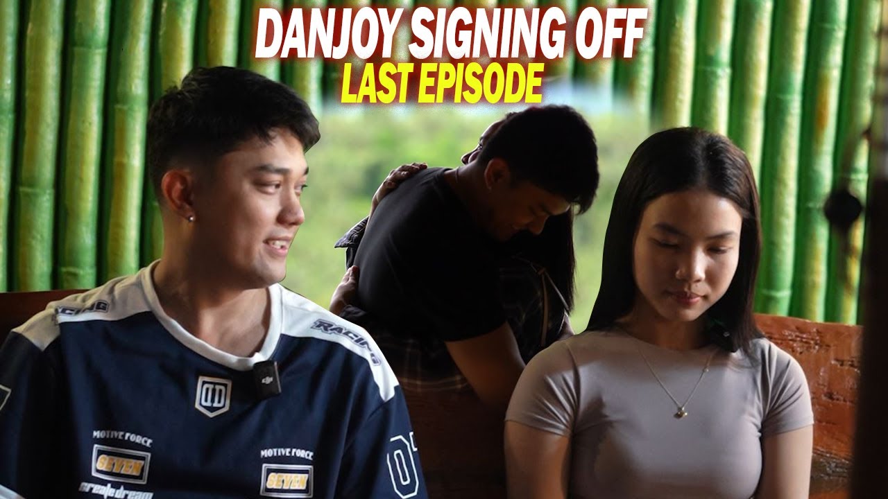 DANJOY SIGNING OFF - PART34