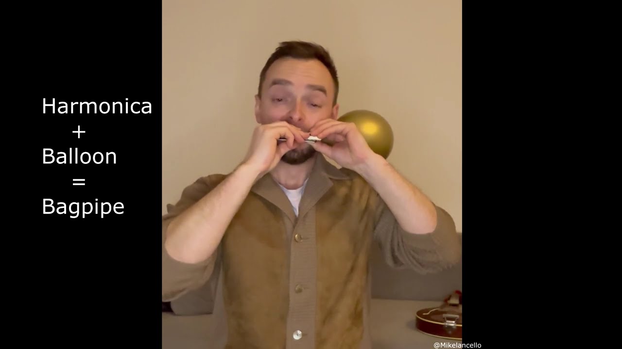 Turning a Balloon and Harmonica into a Bagpipe!