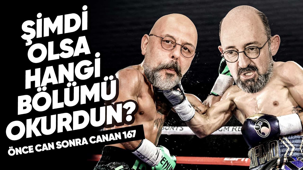Şimdi Olsa Hangi Bölümü Okurdun? | Önce CAN Sonra CANAN | 167.Bölüm
