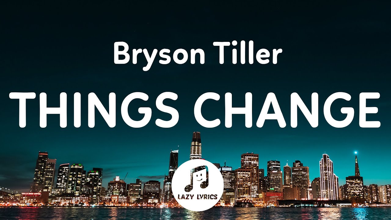 Bryson Tiller - Things Change (Lyrics) Anniversary album