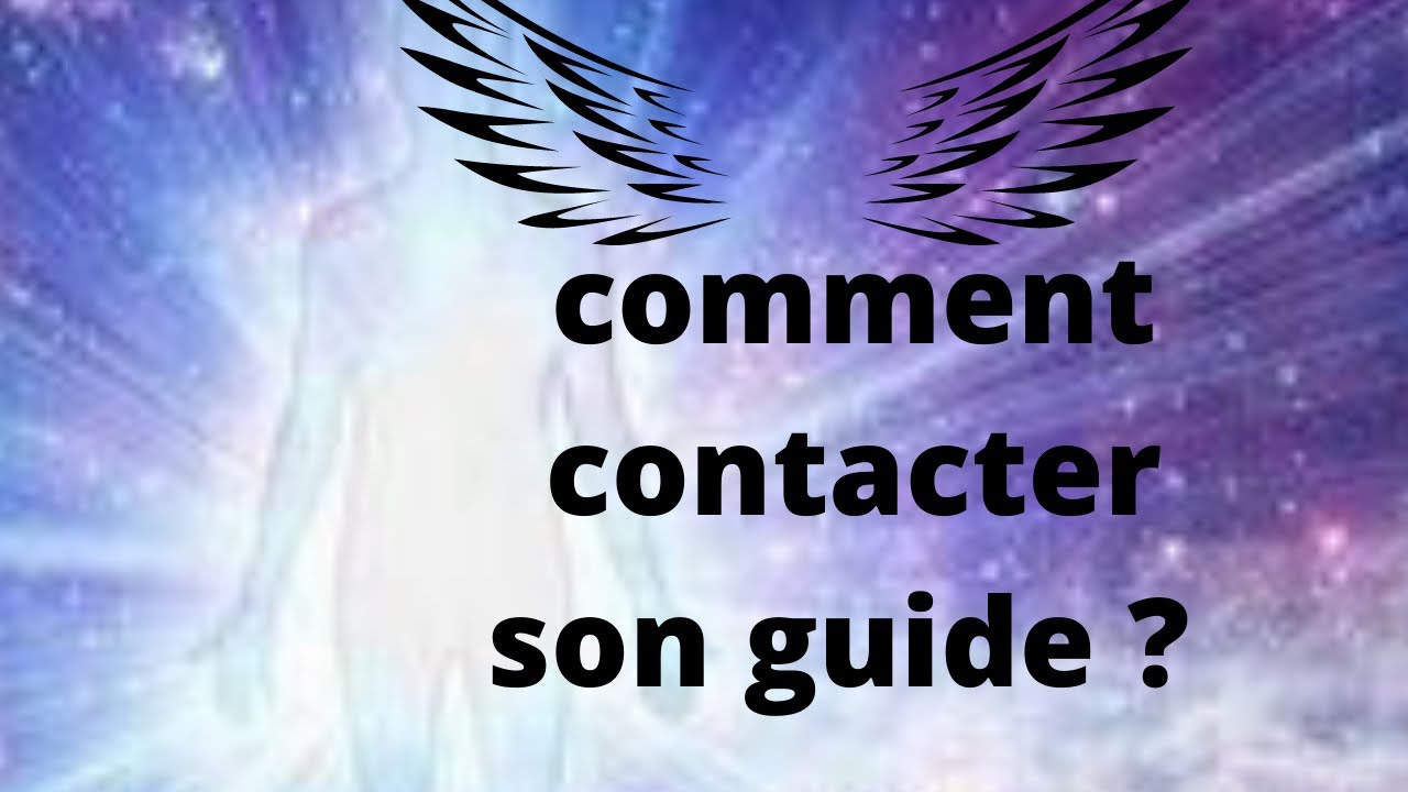 Comment contacter son guide spirituel ?