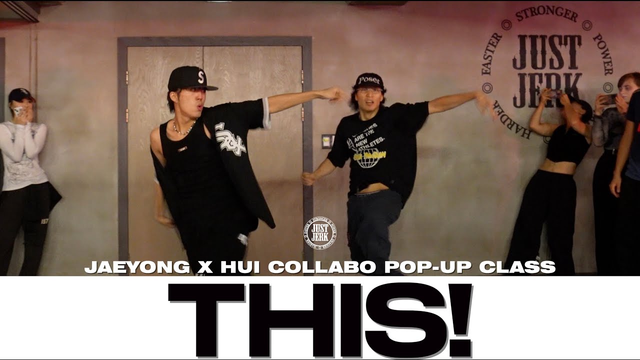 JAEYONG X HUI COLLABO POP UP CLASS | Amaarae-this! | @justjerkacademy