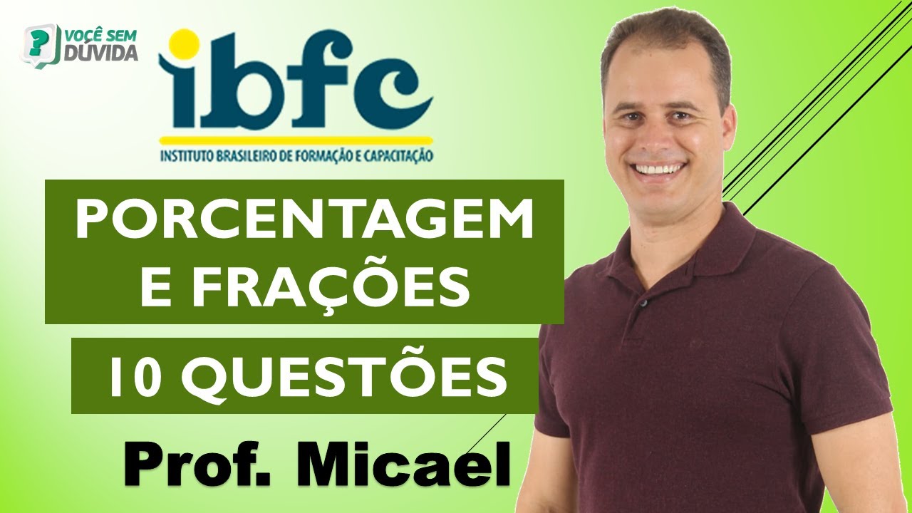 MATEMÁTICA PARA CONCURSOS | PORCETAGEM | FRAÇÃO | MATEMÁTICA BÁSICA | IBFC