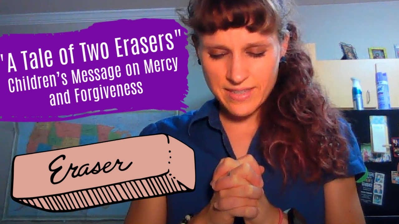 Childrens Message: Mercy and Forgiveness